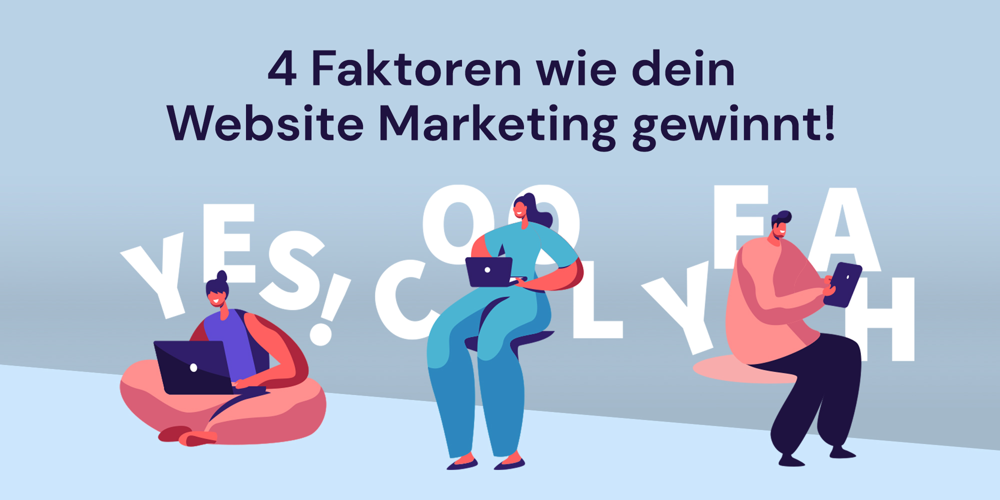 Website Marketing:<br>4 Schlüsselfaktoren für ein erfolgreiches Konzept